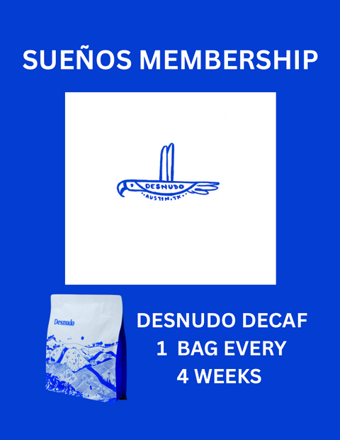 Membresía Sueños (Descaf) | $20.00 por bolsa