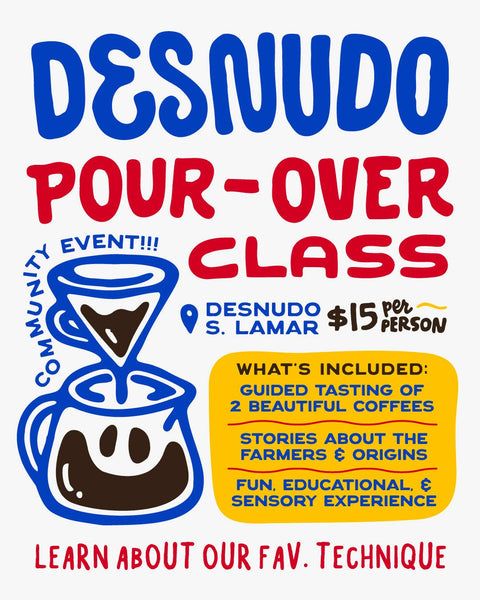 Desnudo Pour-Over Class
